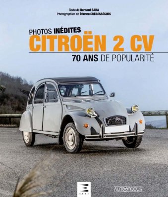 CITROEN 2 CV - 70 ANS DE POPULARITE