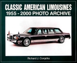 CLASSIC AMERICAN LIMOUSINES 1955-2000