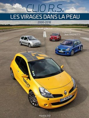 CLIO RS - LES VIRAGES DANS LA PEAU