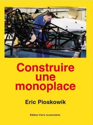 CONSTRUIRE UNE MONOPLACE