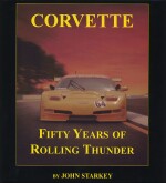 CORVETTE FIFTY YEARS OF ROLLING THUNDER