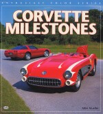 CORVETTE MILESTONES