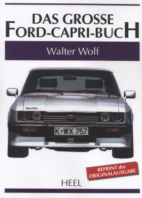 DAS GROSSE FORD CAPRI BUCH