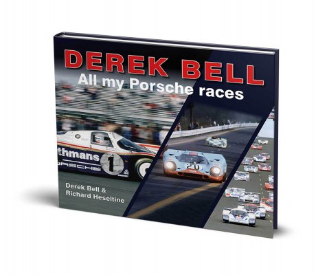 DEREK BELL ALL MY PORSCHE RACES