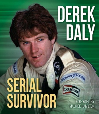 DEREK DALY: SERIAL SURVIVOR