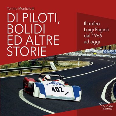 DI PILOTI, BOLIDI ED ALTRE STORIE