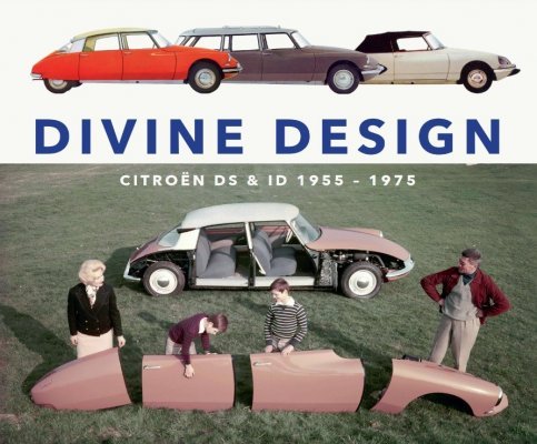 DIVINE DESIGN - CITROEN DS & ID 1955 - 1975