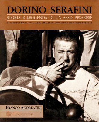 DORINO SERAFINI STORIA E LEGGENDA DI UN ASSO PESARESE