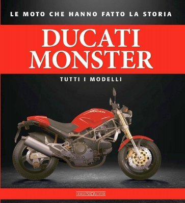 DUCATI MONSTER TUTTI I MODELLI