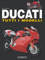 DUCATI TUTTI I MODELLI 1946-2006