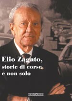 ELIO ZAGATO STORIE DI CORSE E NON SOLO