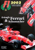 F1 2002 TRIONFO FERRARI & SCHUMACHER