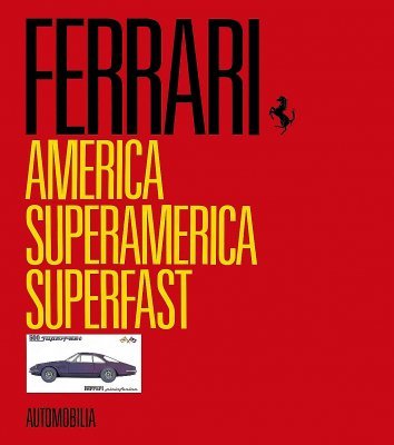 FERRARI AMERICA, SUPERAMERICA, SUPERFAST