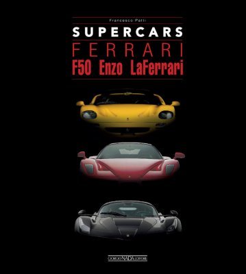 FERRARI F50 - ENZO - LAFERRARI