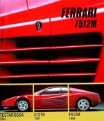 FERRARI F512M TESTAROSSA 1984,  512TR 1991, F512M 1994