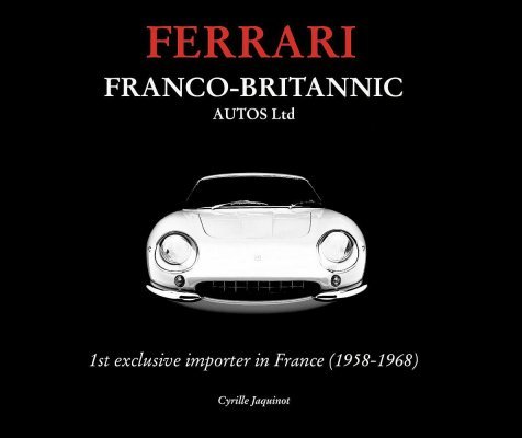 FERRARI FRANCO-BRITANNIC AUTOS LTD (ENGLISH EDITION)