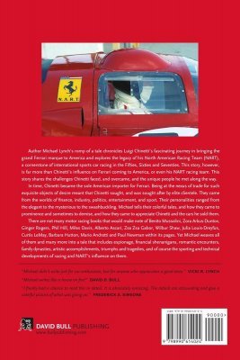 FERRARI IN AMERICA: LUIGI CHINETTI AND THE NORTH AMERICAN RACING TEAM