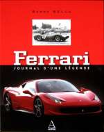 FERRARI JOURNAL D'UNE LEGENDE