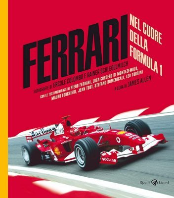 FERRARI NEL CUORE DELLA FORMULA 1