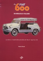 FIAT 600 UN MIRACOLO ITALIANO, LA