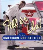 FILL'ER UP THE GREAT AMERICAN GAS STATION