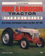 FORD & FORDSON TRACTORS ILLUSTRATED BUYER'S GUIDE