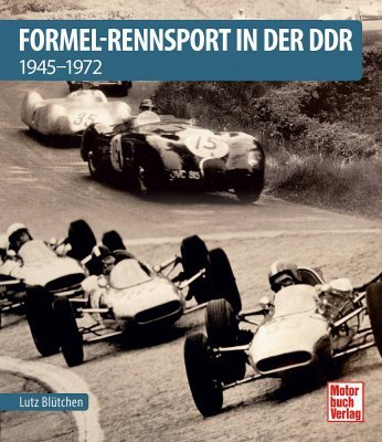 FORMEL-RENNSPORT IN DER DDR: 1945-1972