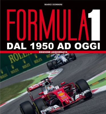 FORMULA 1 DAL 1950 AD OGGI EDIZIONE AGGIORNATA