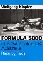 FORMULA 5000 IN NEW ZELAND & AUSTRALIA RACE BY RACE