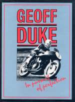 GEOFF DUKE IN PURSUIT OF PERFECTION