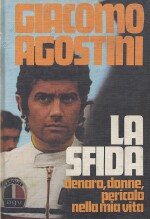 GIACOMO AGOSTINI LA SFIDA