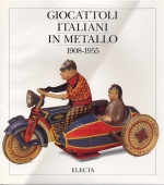 GIOCATTOLI ITALIANI IN METALLO 1908-1955