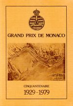 GRAND PRIX DE MONACO 1929-1979