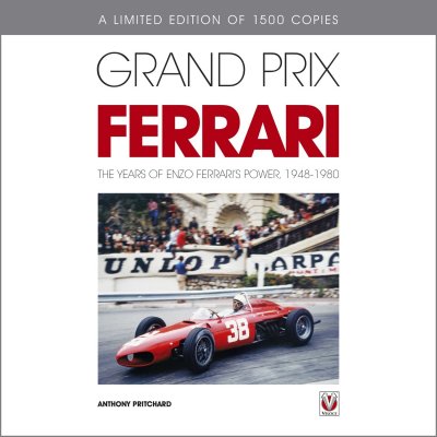 GRAND PRIX FERRARI: THE YEARS OF ENZO FERRARI'S POWER, 1948-1980