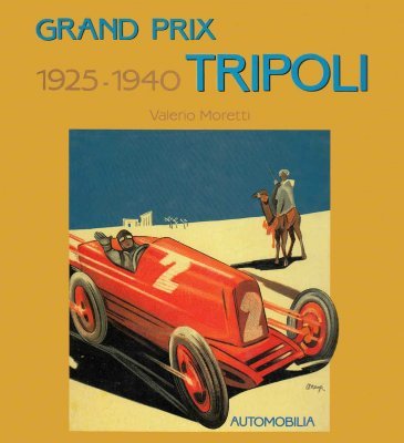 GRAND PRIX TRIPOLI 1925-1940