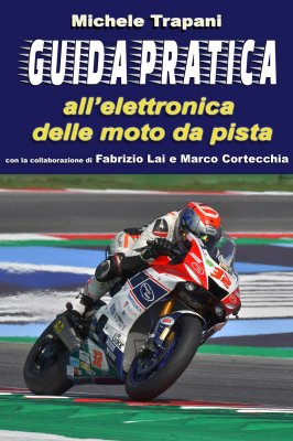 GUIDA PRATICA ALL'ELETTRONICA DELLE MOTO DA PISTA