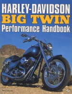 HARLEY DAVIDSON BIG TWIN PERFORMANCE HANDBOOK