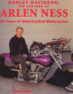 HARLEY DAVIDSON THE CUSTOMS OF ARLEN NESS