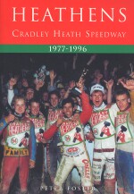 HEATHENS CRADLEY HEATH SPEEDWAY 1977-1996