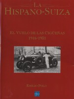 HISPANO SUIZA EL VUELO DE LAS CIGUENAS 1916-1931, LA