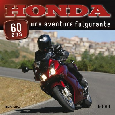 HONDA 60 ANS - UNE ASCENSION FULGURANTE