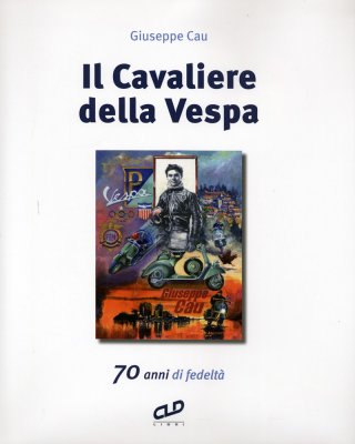 IL CAVALIERE DELLA VESPA