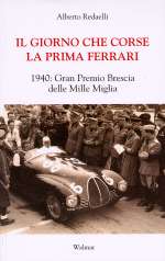 IL GIORNO CHE CORSE LA PRIMA FERRARI