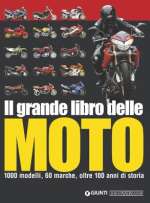 IL GRANDE LIBRO DELLE MOTO