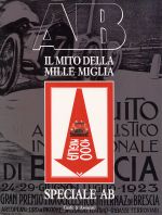 IL MITO DELLA MILLE MIGLIA