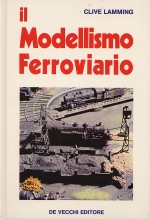 IL MODELLISMO FERROVIARIO