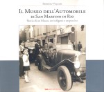 IL MUSEO DELL' AUTOMOBILE DI SAN MARTINO IN RIO