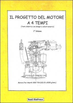 IL PROGETTO DEL MOTORE A 4 TEMPI - PRIMO VOLUME