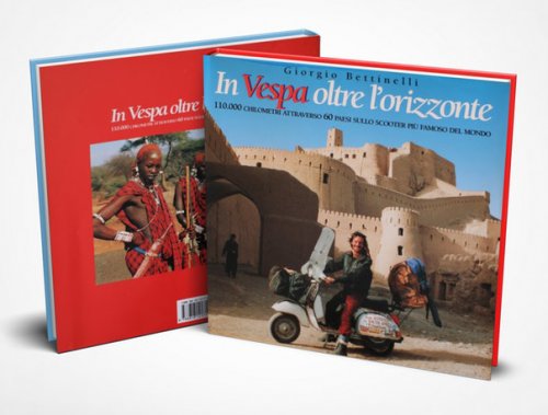 IN VESPA OLTRE L'ORIZZONTE (NUOVA EDIZIONE)