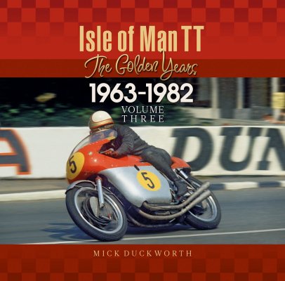 ISLE OF MAN TT - THE GOLDEN YEARS 1963 - 1982
